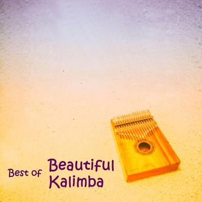 Best of Beautiful Kalimba's cover