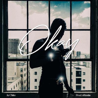 Okay By AzChike's cover