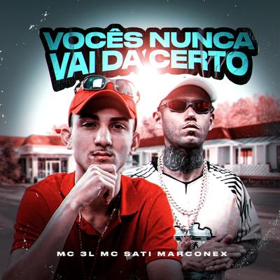 Vocês Nunca Vai Da Certo's cover