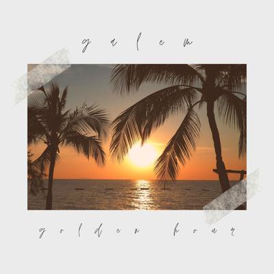 Golden Hour By Galem's cover