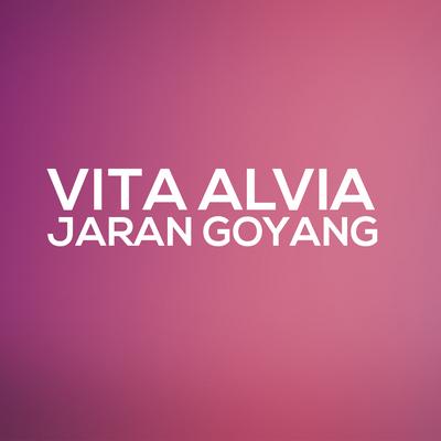 Jaran Goyang By Vita Alvia's cover