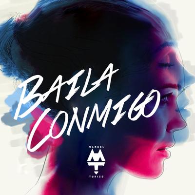 Baila Conmigo By Manuel Turizo's cover