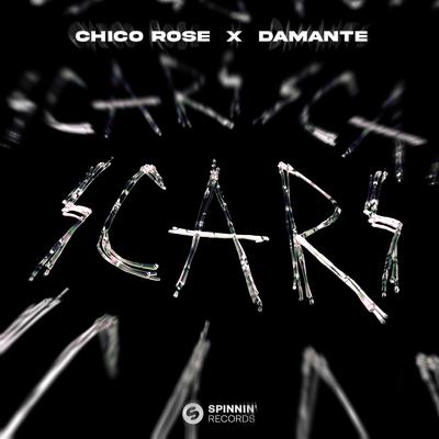 SCARS By DAMANTE, Chico Rose's cover