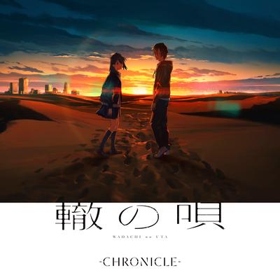 WADACHI NO UTA By CHRONICLE's cover