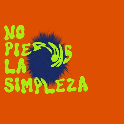 No Pierdas la Simpleza's cover