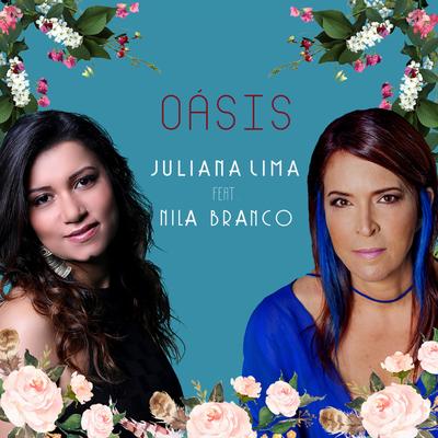 Oásis By Juliana Lima, Nila Branco's cover