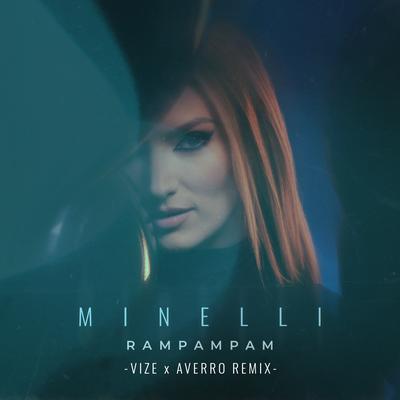 Rampampam (VIZE, Averro Remix) By Minelli, Averro, VIZE's cover