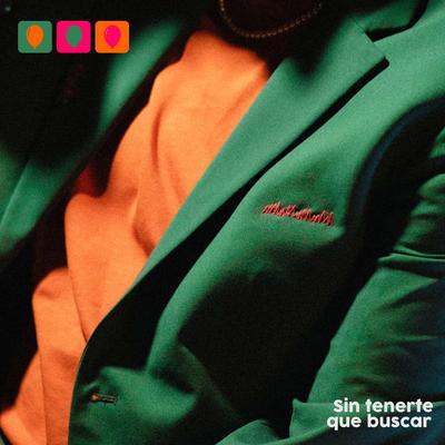 Sin Tenerte Que Buscar's cover