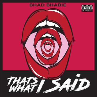 That's What I Said By Bhad Bhabie's cover
