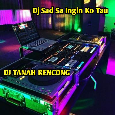 Dj Sad Sa Ingin Ko Tau's cover