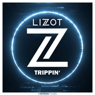 Trippin' By LIZOT's cover