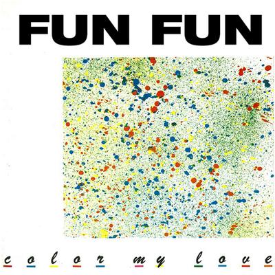 Color My Love By Fun Fun's cover
