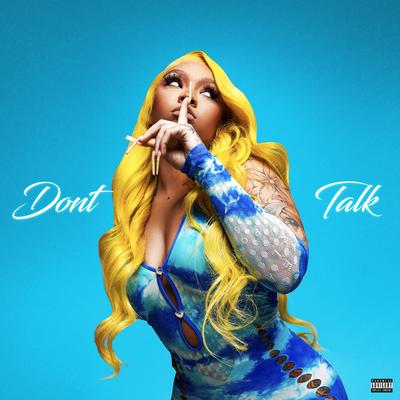 Don't Talk By Cuban Doll's cover
