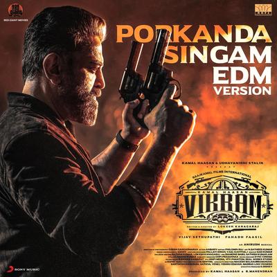 Porkanda Singam (EDM Version) [From "Vikram"]'s cover