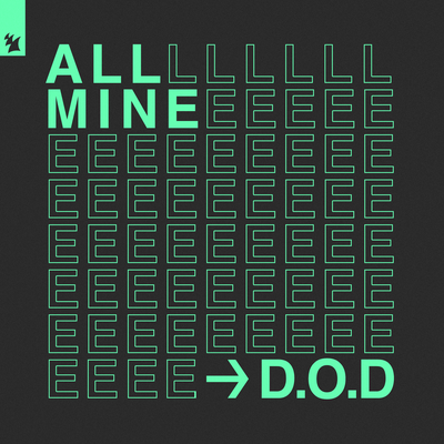 All Mine By D.O.D's cover