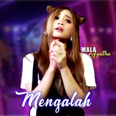 Mengalah By Mala Agatha's cover