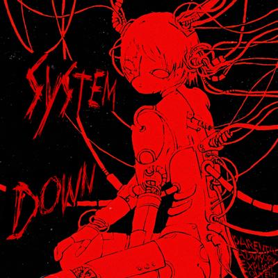 SYSTEM DOWN By MoonDeity's cover