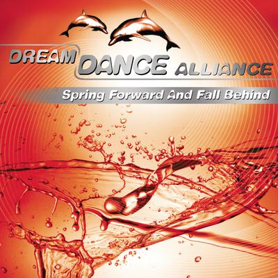 Spring Forward And Fall Behind (Edit) By Dream Dance Alliance's cover