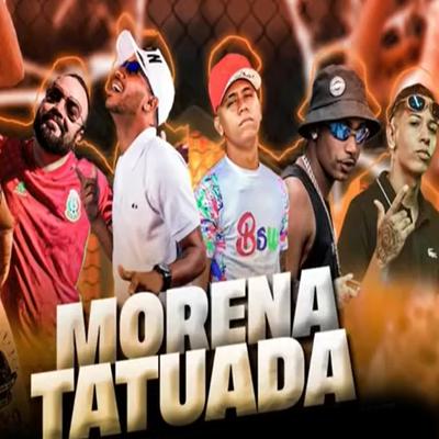 Morena Tatuada By Mc Duartt, Mc Metal, Barca Na Batida, Mc Maromba's cover