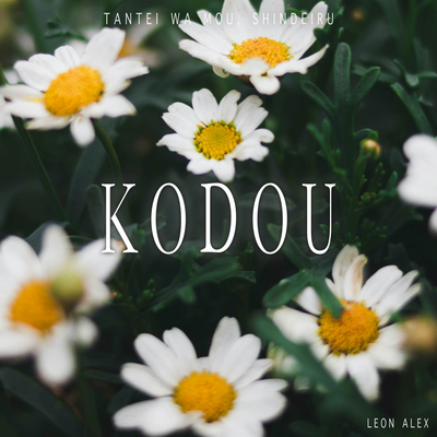 Kodou (From "Tantei wa Mou, Shindeiru") (Guitar Instrumental)'s cover