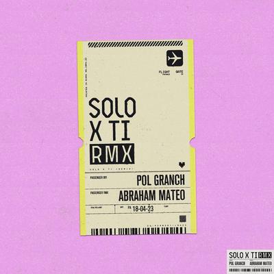 solo x ti (Remix)'s cover