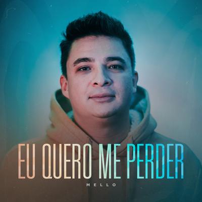 Eu Quero Me Perder's cover