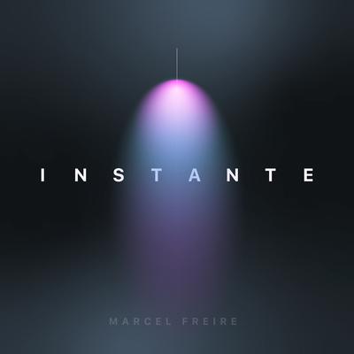 Instante By Marcel Freire's cover