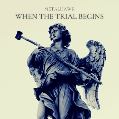 When the Trial Begins's cover
