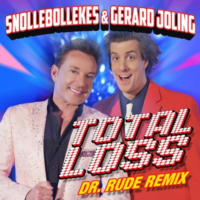 Total Loss (Dr. Rude Remix)'s cover