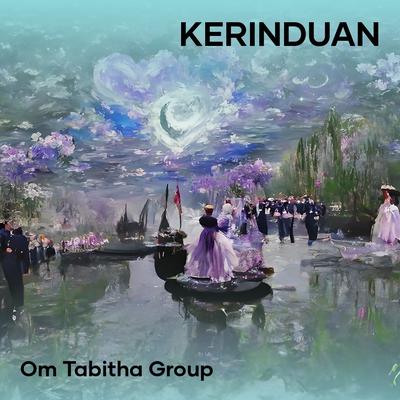 Kerinduan By Om tabitha group's cover