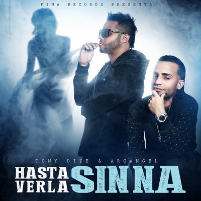 Hasta Verla Sin Na (feat. Arcangel)'s cover