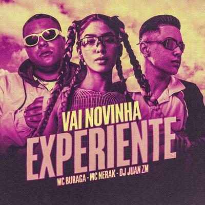 Vai Novinha Experiente By DJ Juan ZM, MC Buraga, MC Nerak's cover