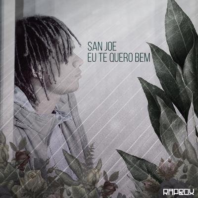 Eu Te Quero Bem By San Joe, Gomes Freitera, Rap Box's cover