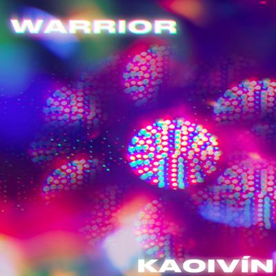 WARRIOR By Kaoivín's cover