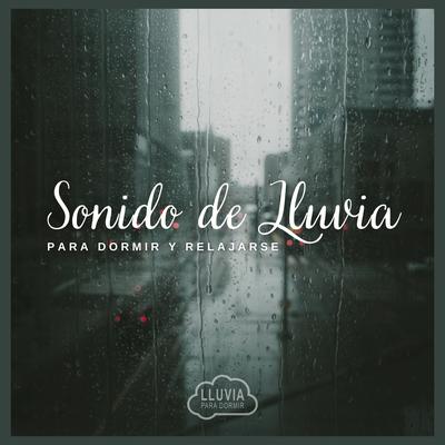 Sonido de Lluvia para Dormir y Relajarse (Pt. 25)'s cover