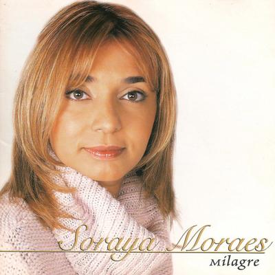 Creio em ti By Soraya Moraes's cover