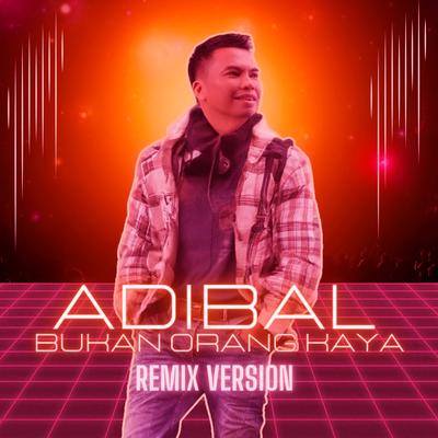 Bukan Orang Kaya (Remix)'s cover