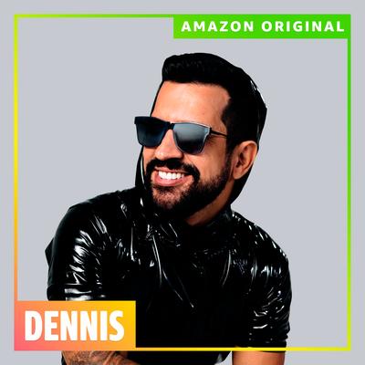 Só Você (Piseiro Funk) [Amazon Original] (feat. Zé Vaqueiro) By DENNIS, Zé Vaqueiro's cover