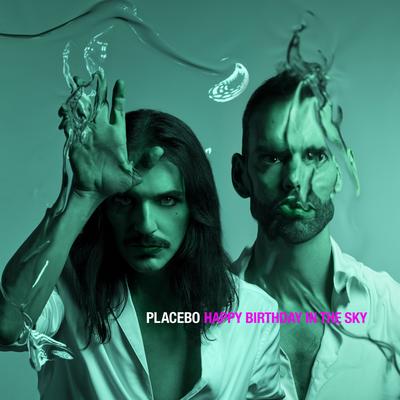 Happy Birthday In The Sky By Placebo's cover