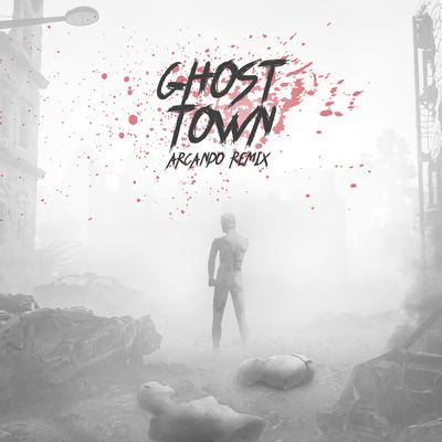 Ghost Town (Arcando Remix)'s cover
