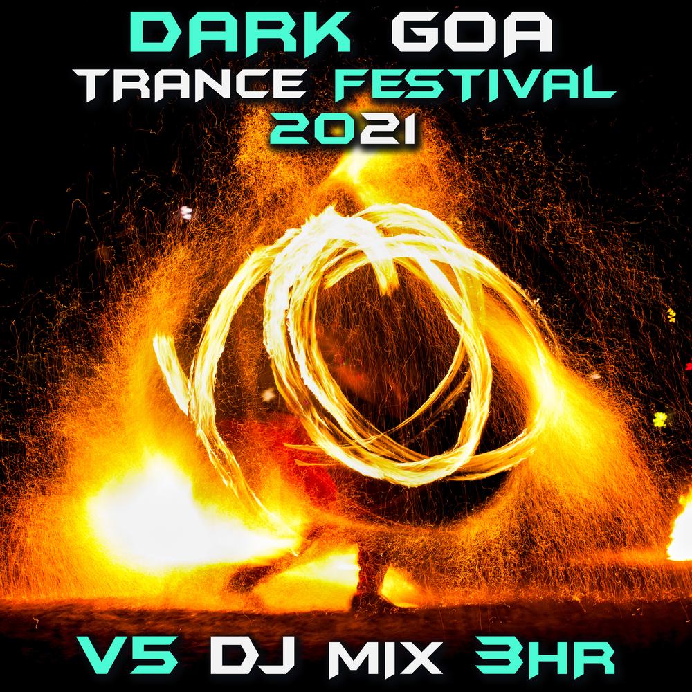 Dark Goa Trance Festival 2021 Top 40 Chart Hits, Vol. 5 + DJ Mix 3Hr  Official Tiktok Music | album by Goa Doc - Listening To All 40 Musics On  Tiktok Music