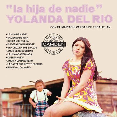 La Hija de Nadie By Yolanda del Rio's cover