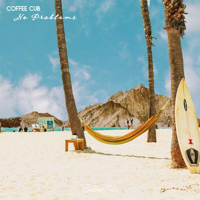 No Problems By Coffee Cub's cover