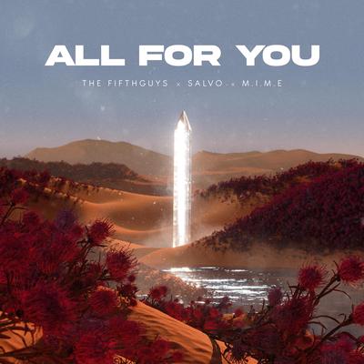 All For You By Salvo, The FifthGuys, M.I.M.E's cover