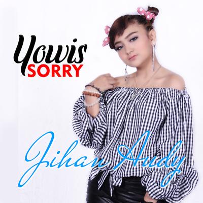 Yowis Sorry's cover