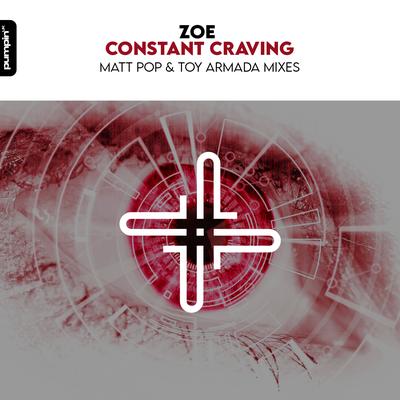 Constant Craving (Toy Armada Remix) By ZoE, Toy Armada's cover