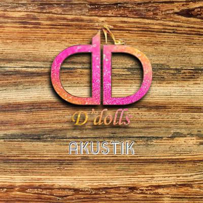 D'dolls - Akustik's cover