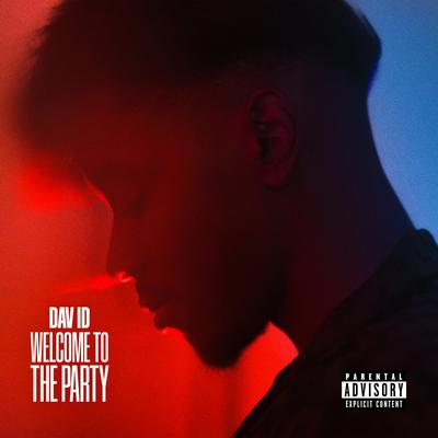 Welcome to the party By Dav ID's cover