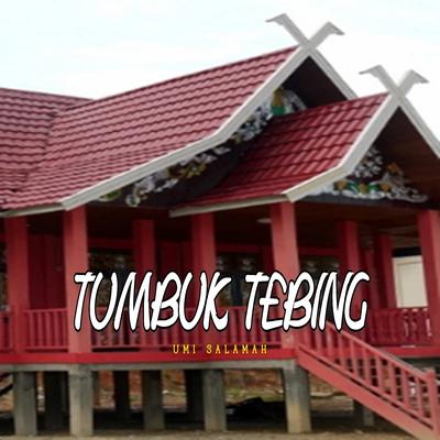 Tumbuk Tebing's cover