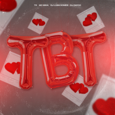 TBT By Mc Mika, DJ Cayoo, Tropa da W&S, TR's cover